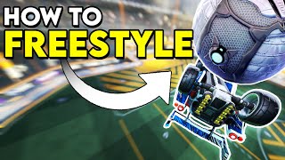 How To FREESTYLE In ROCKET LEAGUE  Freestyling Tutorial  Tips [upl. by Janella]