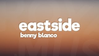 Benny Blanco Khalid Halsey  Eastside Lyrics [upl. by Yerkovich]