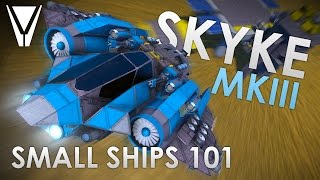 Skyke MK3 Small Ships 101 Space Engineers [upl. by Lisetta660]