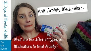 AntiAnxiety Medications  31 Days of Mental Health [upl. by Haisej]