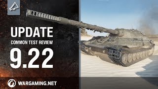 World of Tanks  Update 922 Common Test Review [upl. by Hazeefah]