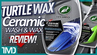 Turtle Wax Hybrid Solutions Ceramic Wash amp Wax  BONUS Ceramic Spray Coating  Comprehensive Review [upl. by Eddie244]