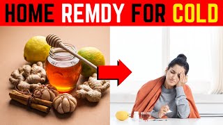 5 Home Made Cold Remedies [upl. by Dhruv490]