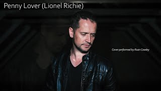 Penny Lover Lionel Richie  Ruan Cowley Cover [upl. by Freya764]