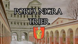 Porta Nigra Trier [upl. by Hahn269]