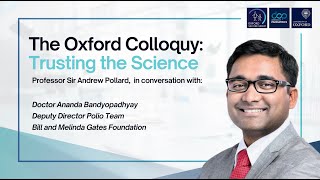 The Oxford Colloquy Trusting the Science with Dr Ananda Bandyopadhyay [upl. by Veradis]