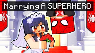 Getting MARRIED to a SUPERHERO in Minecraft [upl. by Annaliese]