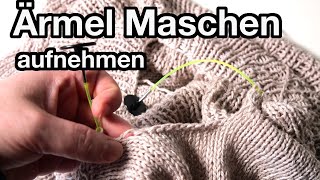 Ärmel Maschen aufnehmen [upl. by Puff]