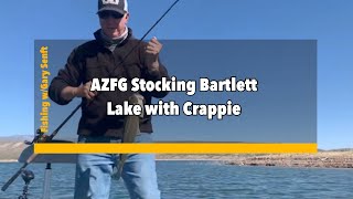 AZFG Stocking Bartlett Lake with Crappie [upl. by Notnef373]