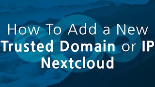 How To Add a New Trusted Domain or IP [upl. by Sinnard]