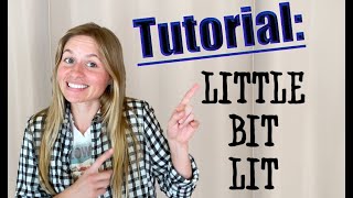 Little Bit Lit Line Dance Tutorial [upl. by Annaili]