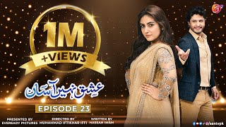 Ishq Nahin Aasan  Episode 23  AAN TV [upl. by Murton431]