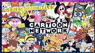 Las Series Originales de Cartoon Network  1994  2021 [upl. by Sevy613]