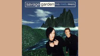 Savage Garden  Truly Madly Deeply Instrumental with Backing Vocals [upl. by Elayne]