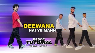 Deewana Hai Ye Mann  Ye Mausam Kyu Saje Ye Payal Kyun Baje Dance Tutorial  Ajay Poptron Tutorial [upl. by Tori]