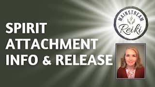 Release Spirit Attachments with Reiki [upl. by Feune]