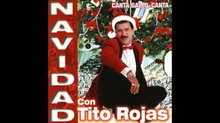 TITO ROJAS Navidad Con Tito Rojas [upl. by Targett616]