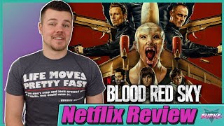 Blood Red Sky Netflix Movie Review [upl. by Redmond]