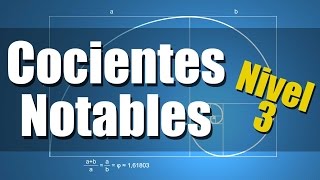 Cocientes Notables  Ejercicios Resueltos Nivel 3 [upl. by Nifled]