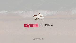 Raymond Supima worlds finest cottons [upl. by Etteloiv499]