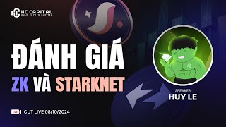 So sánh tiềm năng của Zksync và Starknet  Recap Livestream Huy Lê [upl. by Setiram]