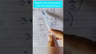 ➕📝Addition of mixed fractions with same denominators shorts maths shortsvideo [upl. by Eekaz]