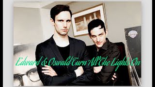 Edward amp Oswald Turn All The Lights On [upl. by Ed]