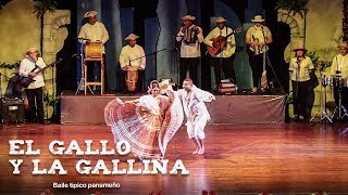 El Gallo y la Gallina EL SOCAVON baile típico panameño [upl. by Buford]