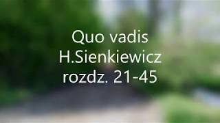 Quo vadis  HSienkiewicz rozdz2145 audiobook  czas rozdziałów w opisie [upl. by Baptista]