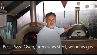 What is the best pizza oven precast or steel wood or gas [upl. by Del]