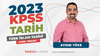 2 KPSS  Türk İslam Tarihi  Genel Tekrar  Aydın Yüce [upl. by Hadden]