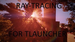 HOW TO GET MINECRAFT RAYTRACING ON TLAUNCHER TUTORIAL RTX SHADERS UHD 4K [upl. by Katleen]