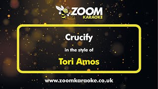 Tori Amos  Crucify  Karaoke Version from Zoom Karaoke [upl. by Otaner]