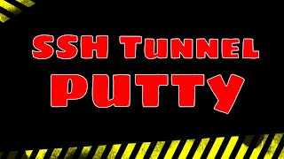 SSH Tunnel with PuTTY [upl. by Blair324]