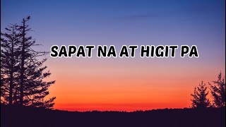 SAPAT NA AT HIGIT PA By MUSIKATHA  Lyrics [upl. by Salsbury]