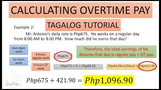 Business Math CALCULATING OVERTIME PAY  TAGALOG TUTORIAL [upl. by Cila565]