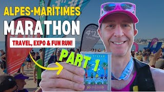 Part 1 AlpesMaritimes Marathon Travel Expo amp Shakeout Run [upl. by Ihsorih]