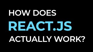 How Does React Actually Work Reactjs Deep Dive 1 [upl. by Delilah]