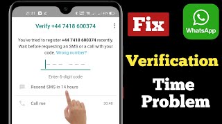 Fix Whatsapp Verification Time problem 2025  How can I bypass WhatsApp verification time [upl. by Noevart947]