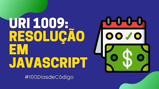 URI 1009  Salário com Bônus  Resolução em JavaScript   URI Online Judge [upl. by Hetti645]