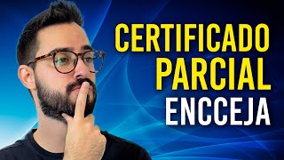 CERTIFICADO PARCIAL ENCCEJA [upl. by Sandye963]