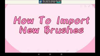 How To Import New Brushes  Ibis Paint X Tutorial For Beginners [upl. by Garv]