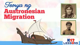 AP5 Unit 1 Aralin 4  Teorya ng Austronesian Migration [upl. by Ernaline589]