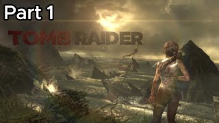 Tomb Raider 2013 Gameplay Part 1 [upl. by Alda188]