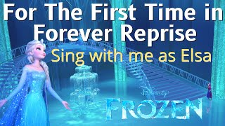 For The First Time in Forever Reprise Karaoke Anna only  Sing with me as Elsa [upl. by Labannah]