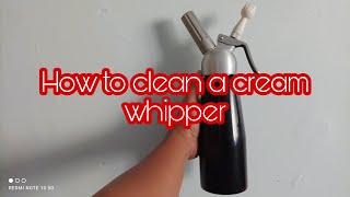 How to clean a Cream Whipper [upl. by Lyrem866]