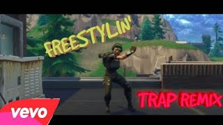 Fortnite  Freestylin Emote Trap Remix [upl. by Aneelad]