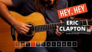 How to Play Hey Hey by Eric Clapton Big Bill Broonzy  Blues Guitar Lesson [upl. by Guillermo]