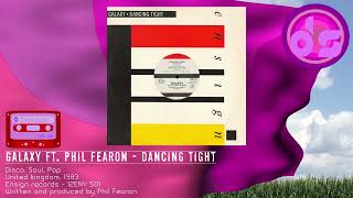 Galaxy ft Phil Fearon  Dancing tight [upl. by Panayiotis]