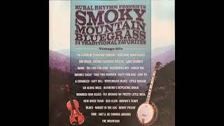 Smoky Mountain Bluegrass 24 Traditional Favorites [upl. by Salhcin]